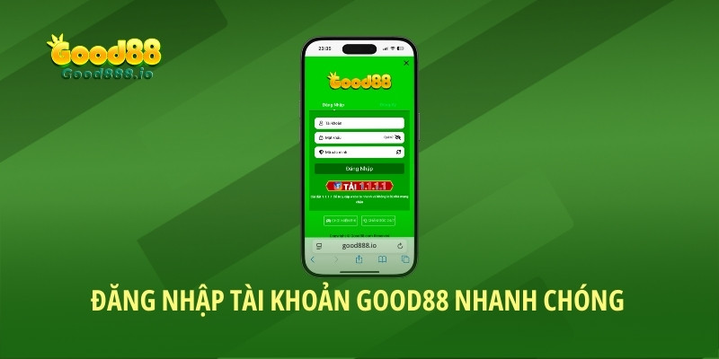 Đăng nhập tài khoản Good88 nhanh chóng